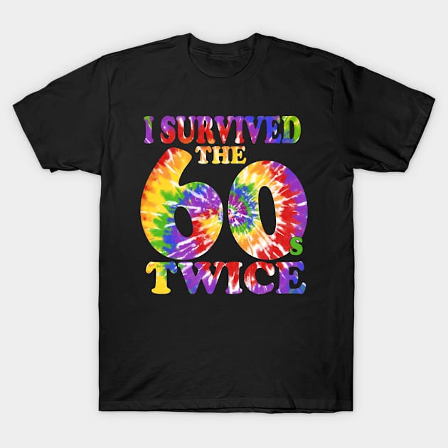 i survived the sixties twice T-Shirt by sk99